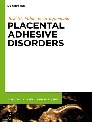 cover image of Placental Adhesive Disorders